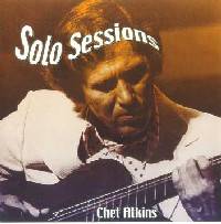 Chet Atkins : Chet Atkins : solo sessions